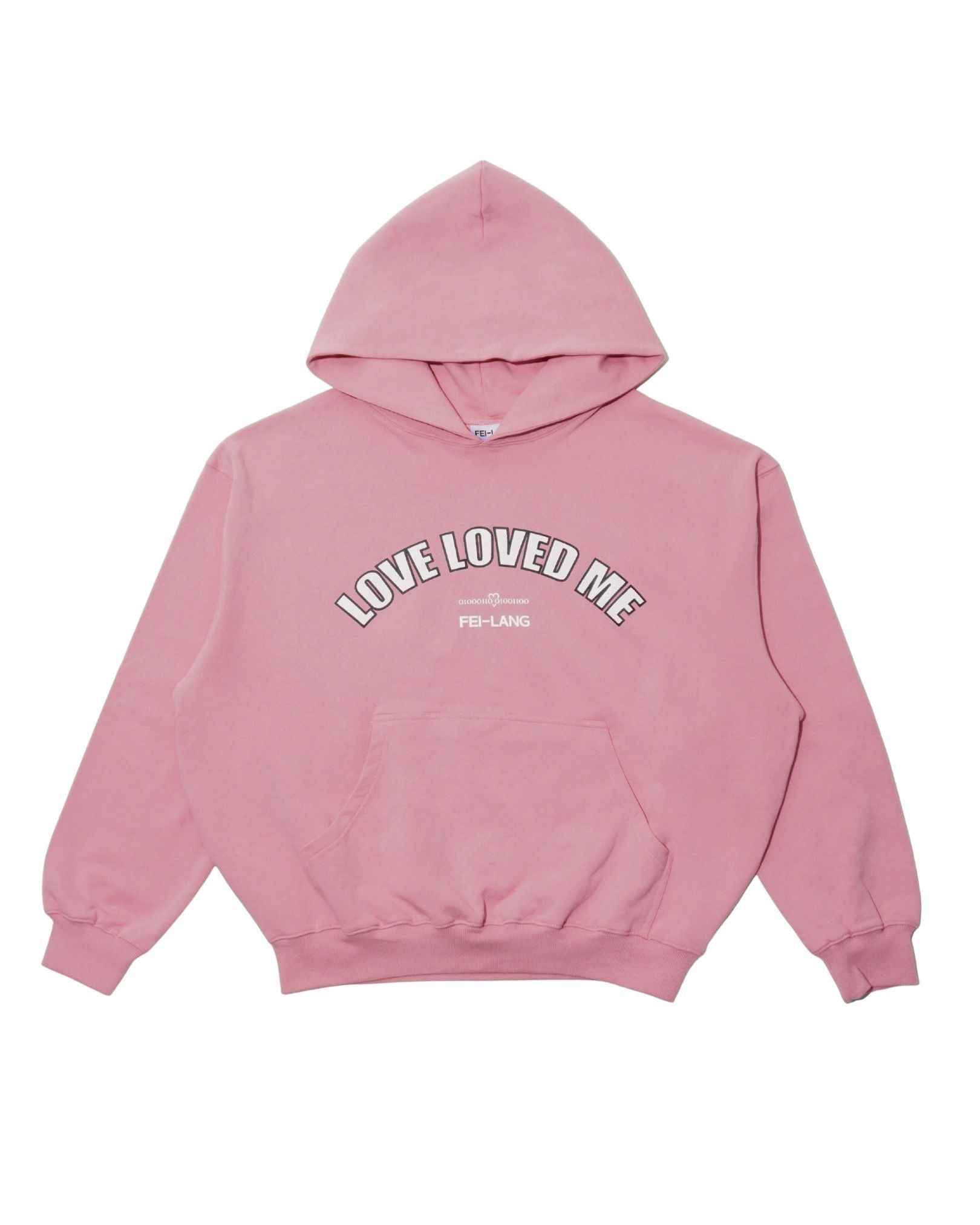 LOVE LOVED ME HOODIE